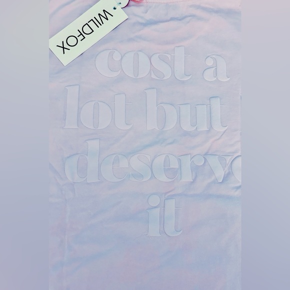 NWT WILDFOX All GooD Things Cost A Lot But I Deserve It. TSHIRT - Picture 5 of 5